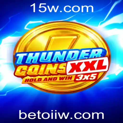 Explorando o Mundo do Jogo ThunderCoinsXxl e a Tendência Atual dos Jogos com Betoii